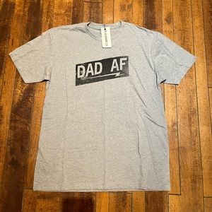 NWT Dad AF t shirt size large